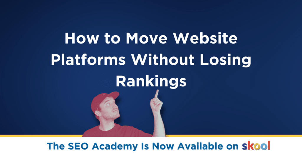 Best SEO practices when switching website platforms